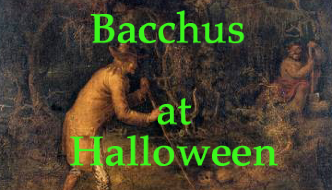 Bacchus at Halloween